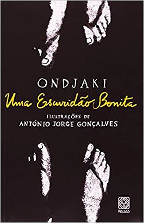 Uma Escuridao Bonita Ondjaki and Gonçalves, António Jorge