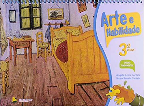 Arte e Habilidade. 3º Ano Cantele, Angela Anita