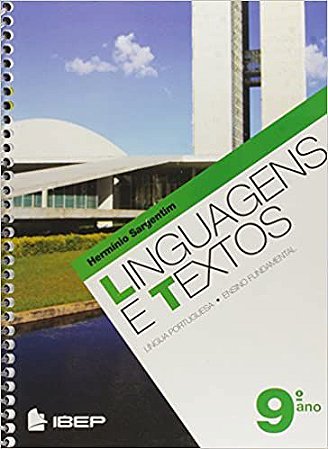 Linguagens e textos - 9º ano Sargentim, Hermínio