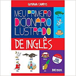 Meu Primeiro Dicionário Ilustrado de Inglês Giovana Campos