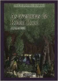As Aventuras De Robin Hoods VIEIRA, ISABEL