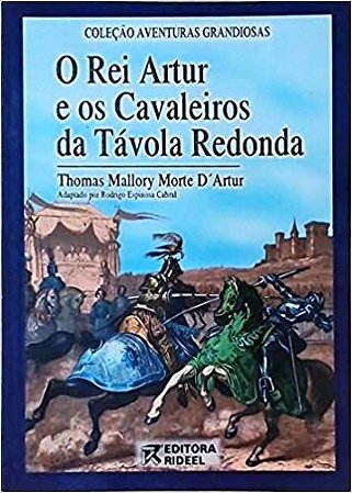 Rei Artur E Os Cavaleiros Da Tavola Redonda Mallory Thomas
