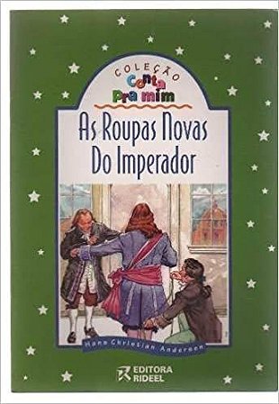 As Roupas novas do imperador - coleção conta pra mim Hans christian andersen