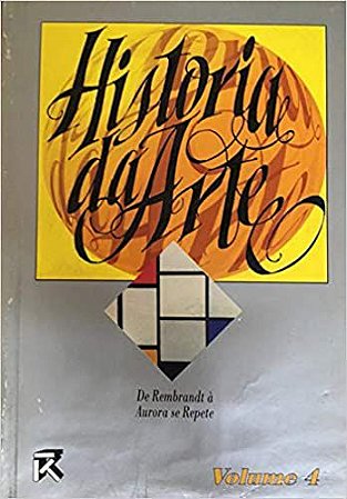 História Da Arte - Volume 4 Varios Autores