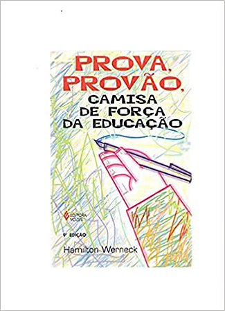Prova, Provão, Camisa De Força Da Educação Werneck, Hamilton