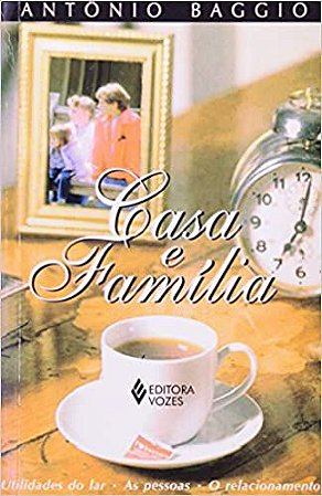 Casa e Família. Utilidade Antonio Maria Baggio
