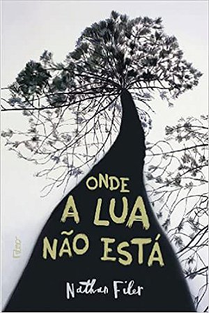 Onde a lua não está Filer, Nathan and Vinagre, Ryta