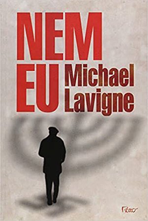 Nem Eu Lavigne, Michael