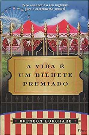 A vida é um bilhete premiado Burchard, Brendon