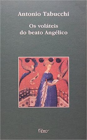 Os voláteis do Beato Angélico Tabucchi, Antonio