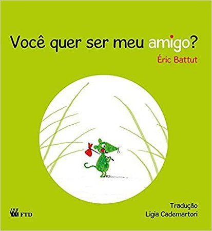 Você Quer ser meu Amigo? Battut, Éric and Cademartori, Ligia
