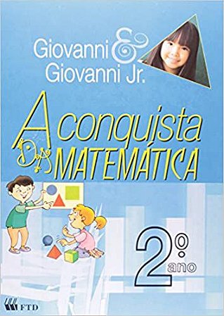 A Conquista da Matemática. 2º Ano Vários Autores