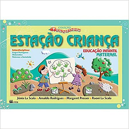 Estação Criança. Integrado. Maternal Varios Autores