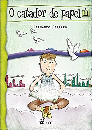O Catador de Papel III (Volume 3) Carraro, Fernando