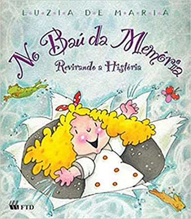 No Baú da Memória: Revirando a História Maria, Luzia de