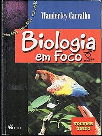 Biologia em Foco. 2º Grau Vários Autores