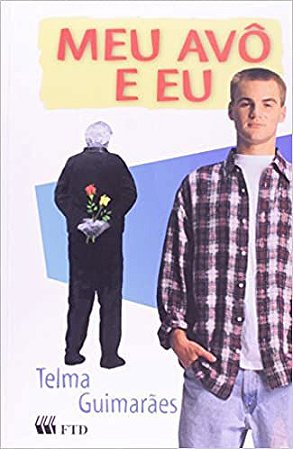 Meu Avô e Eu Telma Guimarães Castro Andrade