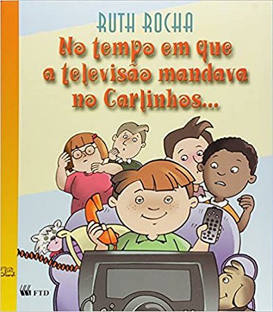 No Tempo em que a Televisão Mandava no Carlinhos Vários Autores