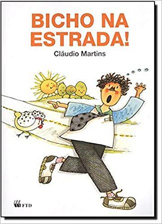 Bicho na Estrada! Vários Autores