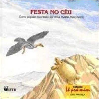 Festa no Céu Machado Ana Maria