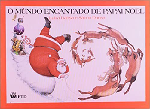O Mundo Encantado de Papai Noel Vários Autores
