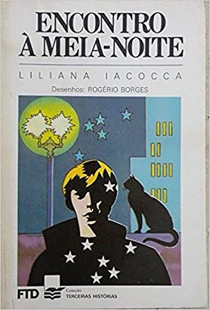 Encontro à Meia-Noite - Coleção Terceiras Histórias Liliana Iacocca