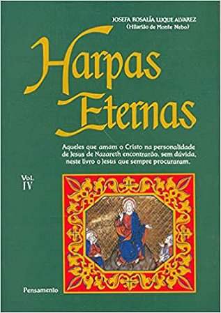 Harpas Eternas Vol. IV: Volume 4 Alvarez, Josefa R. L.