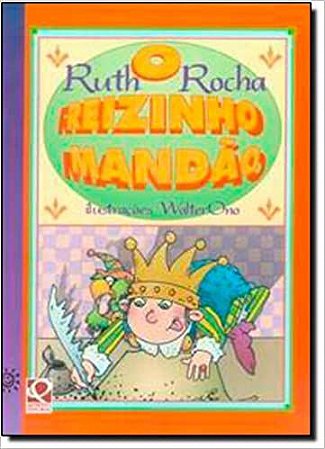 O Reizinho Mandão Vários Autores