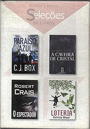 Paraíso azul, a caveira de cristal, o espectador, loteria - livro Seleções