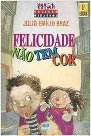 Felicidade Nao Tem Cor