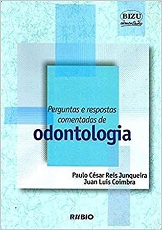 Perguntas E Respostas Comentadas De Odontologia