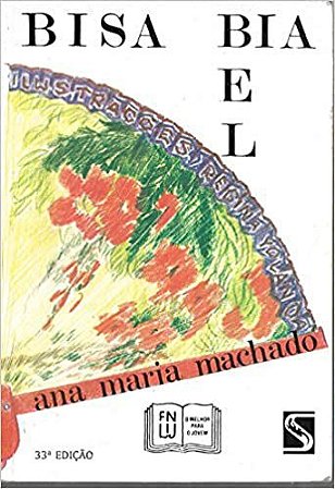 Bisa Bia Bisa Bel Ana Maria Machado