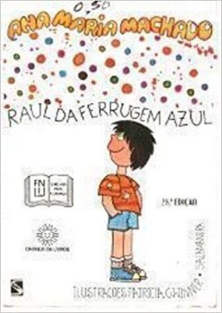 Raul Da Ferrugem Azul Ana Maria Machado