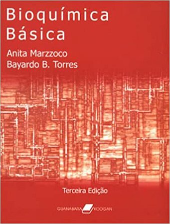 Bioquímica Básica Marzzoco, Anita and Torres, Bayardo B.