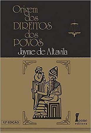 Origem dos Direitos dos Povos Jayme de Altavila