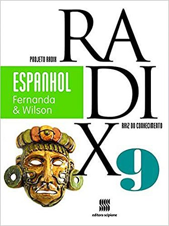 Projeto Radix - Espanhol - 9º Ano Castelano, Fernanda and Alves-Bezerra, Wilson