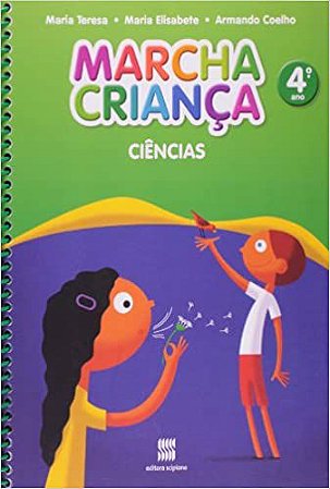 Marcha Criança. Ciências Naturais. 4º Ano