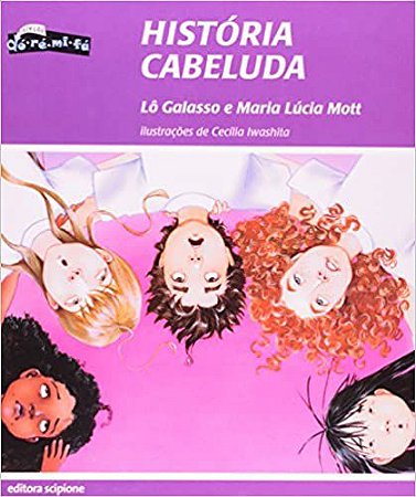 História Cabeluda - Coleção Dó-Ré-Mi-Fá Galasso, Lô