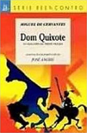 Dom Quixote. O Cavaleiro Da Triste Figura Angeli, Jose Cervantes, Miguel de