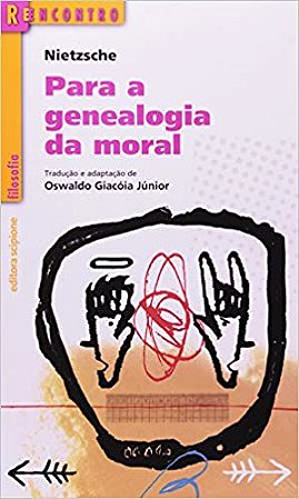 Para A Genealogia Da Moral - Coleção. Reencontro Filosofia Friedrich Nietzsche