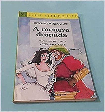 A MEGERA DOMADA SHAKESPEARE, WILLIAM
