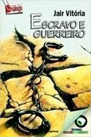Escravo E Guerreiro Vitoria, Jair