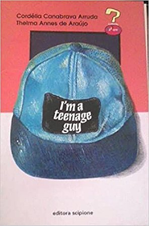 I'm A Teenage Guy Arruda, Cordelia Canabrava Araujo, Thelma Annes de