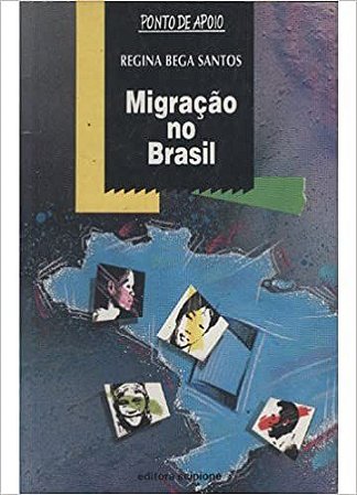 Migração no Brasil Santos, Regina Bega