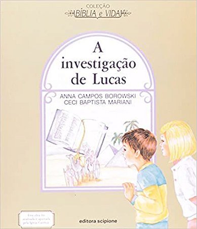 A Investigação de Lucas Mariani, C.B. and Borowski, Anna C.