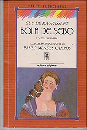 Bola de Sebo e Outras Histórias Campos, Paulo Mendes