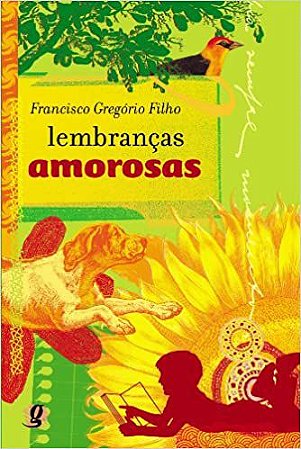 Lembranças amorosas Gregório Filho, Francisco