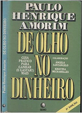 De Olho no Dinheiro Paulo Henrique Amorim