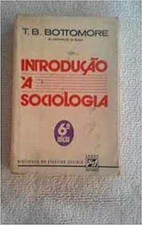 Introdução À Sociologia Bottomore, T.b.