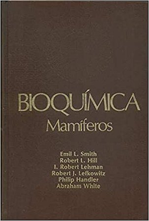 Bioquimica / Mamiferos White Bryan Smith C. A.